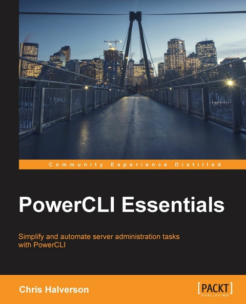PowerCLI Essentials -  Halverson Chris Halverson