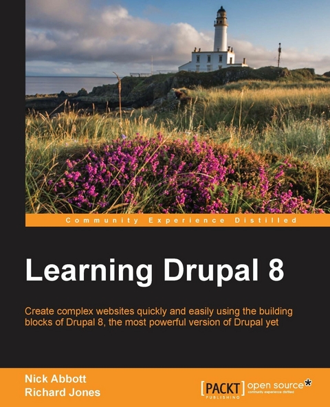 Learning Drupal 8 -  Abbott Nick Abbott,  Jones Richard Jones