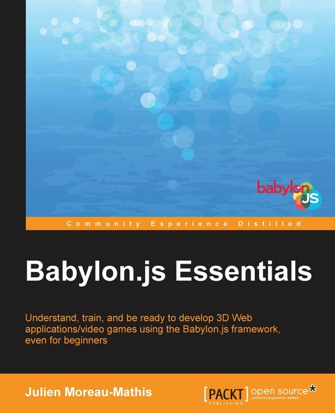 Babylon.js Essentials -  Moreau-Mathis Julien Moreau-Mathis