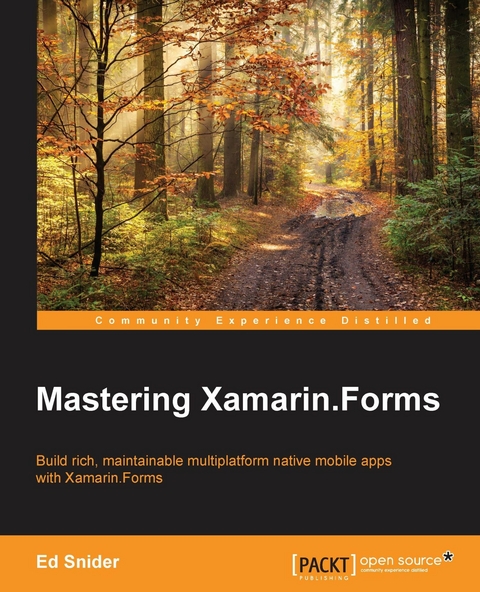 Mastering Xamarin.Forms -  Snider Ed Snider