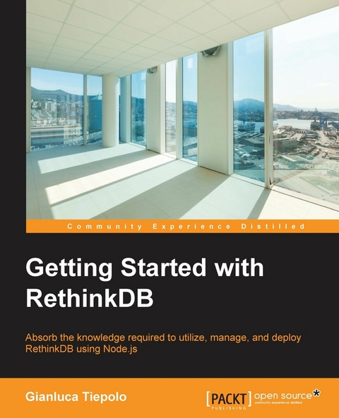 Getting Started with RethinkDB -  Tiepolo Gianluca Tiepolo
