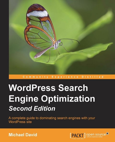 WordPress Search Engine Optimization - Second Edition -  David Michael David