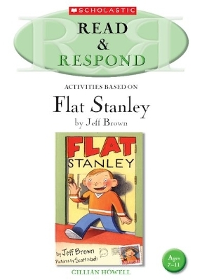 Flat Stanley Teacher Resource - Gillian Howell