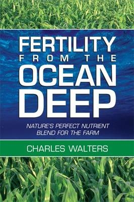 Fertility from the Ocean Deep - Charles Walters
