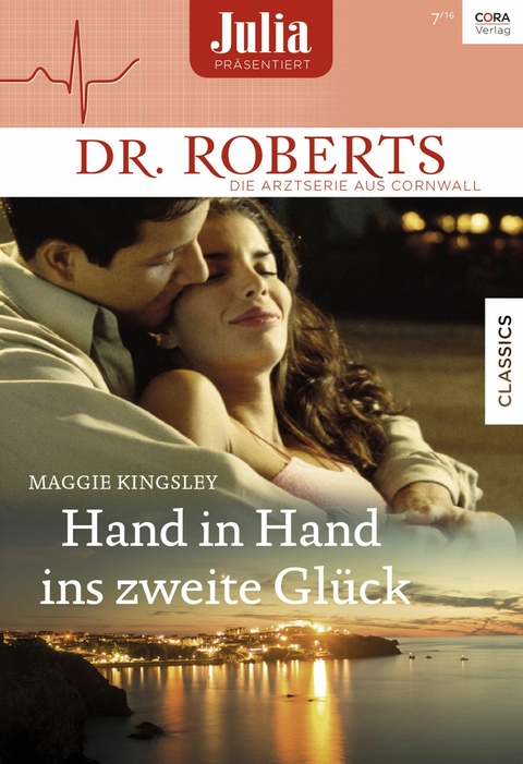 Hand in Hand ins zweite Gl&uuml;ck - Maggie Kingsley