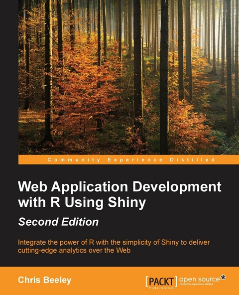 Web Application Development with R Using Shiny - Second Edition -  Beeley Chris Beeley