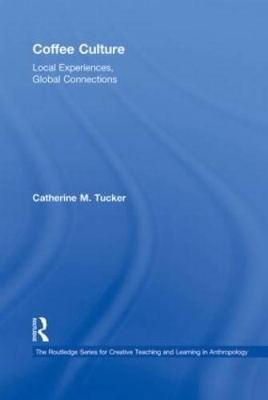 Coffee Culture - Catherine M. Tucker