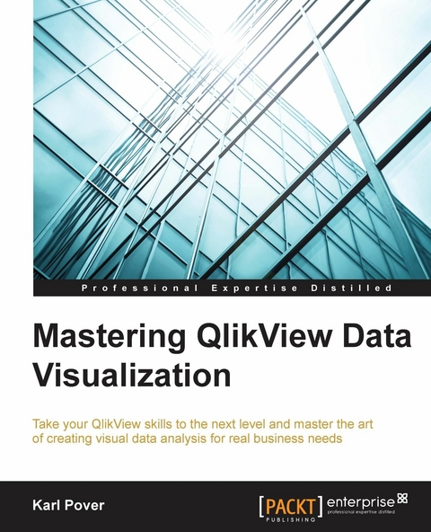 Mastering QlikView Data Visualization -  Pover Karl Pover