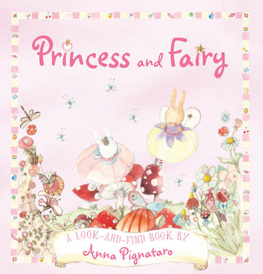Princess and Fairy - Anna Pignataro