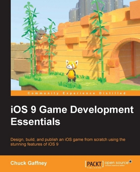 iOS 9 Game Development Essentials -  Gaffney Chuck Gaffney
