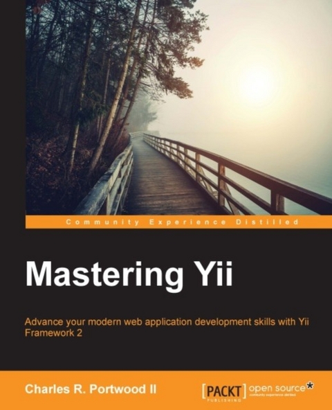 Mastering Yii -  II Charles R. Portwood II