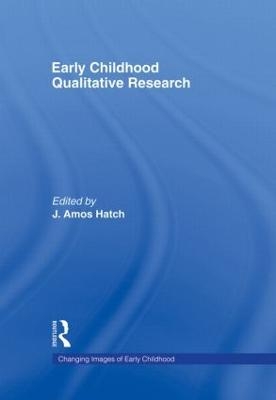 Early Childhood Qualitative Research - 