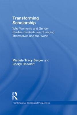 Transforming Scholarship - Michele Tracy Berger, Cheryl L Radeloff