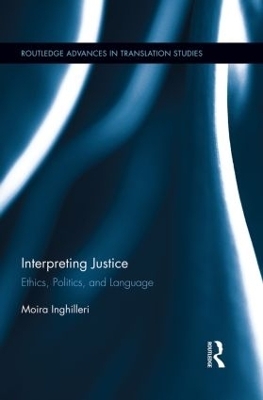 Interpreting Justice - Moira Inghilleri