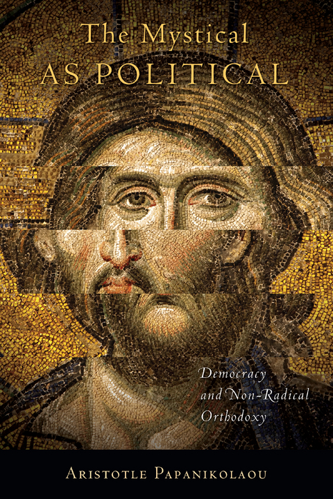 The Mystical as Political - Aristotle Papanikolaou
