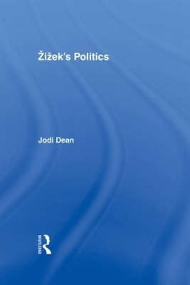 Zizek's Politics - Jodi Dean