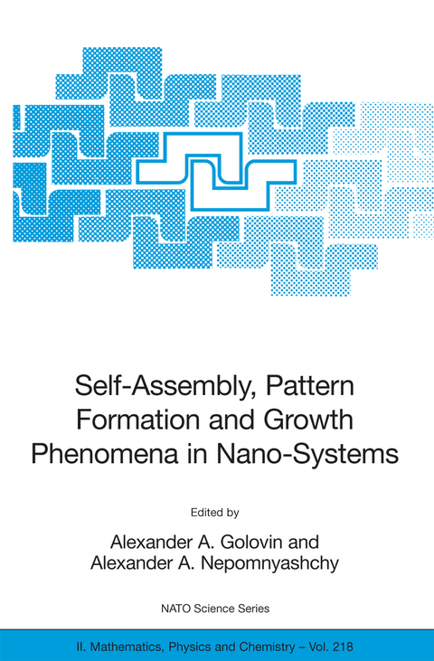 Self-Assembly, Pattern Formation and Growth Phenomena in Nano-Systems - 
