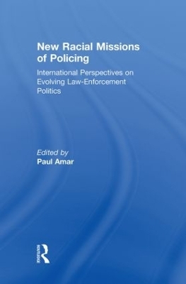 New Racial Missions of Policing