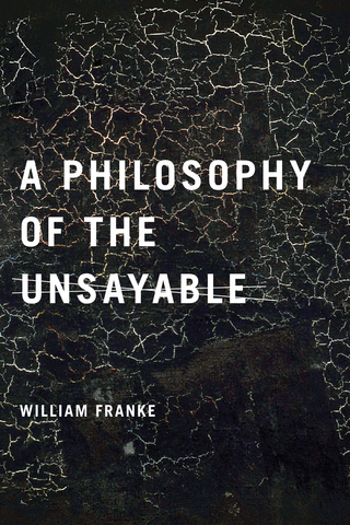 Philosophy of the Unsayable