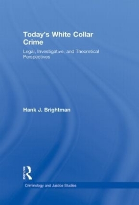 Today's White Collar Crime - Hank J. Brightman