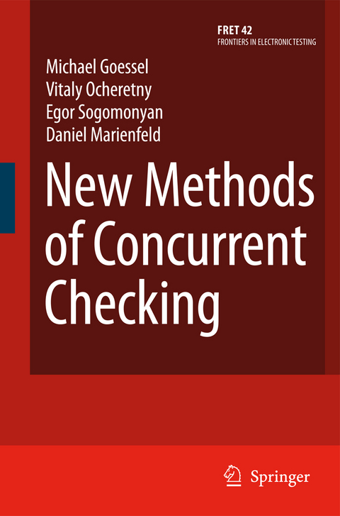 New Methods of Concurrent Checking - Michael G&ouml;ssel, Vitaly Ocheretny, Egor Sogomonyan, Daniel Marienfeld