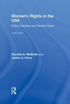 Women's Rights in the USA - Dorothy E. McBride, Janine A. Parry