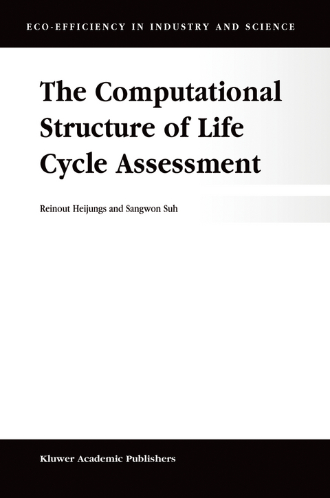 The Computational Structure of Life Cycle Assessment - R. Heijungs,  Sangwon Suh