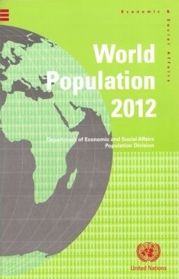 World Population 2012 -  Department of Economic and Social Affairs