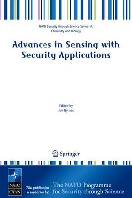 Advances in Sensing with Security Applications - 