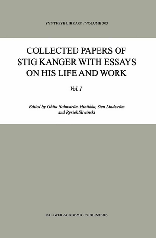 Collected Papers of Stig Kanger with Essays on his Life and Work