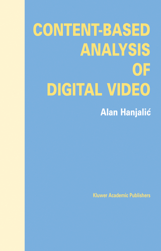 Content-Based Analysis of Digital Video