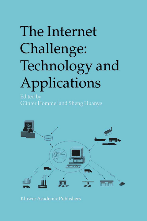 The Internet Challenge: Technology and Applications - 