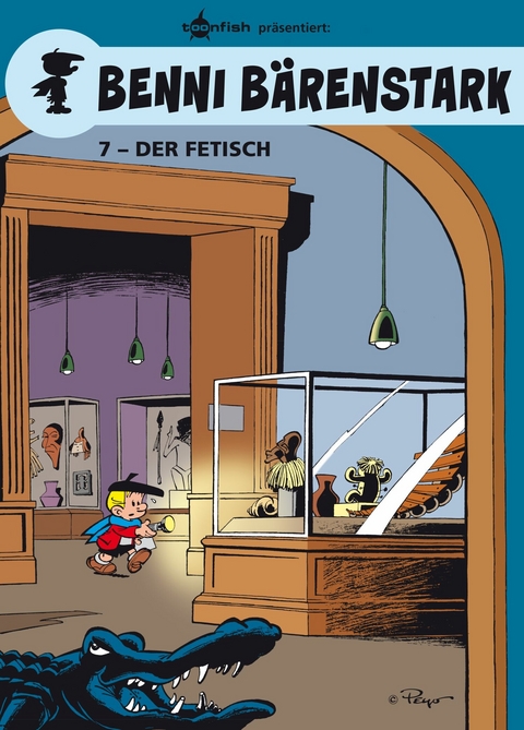Benni B&auml;renstark Bd. 7: Der Fetisch -  Peyo