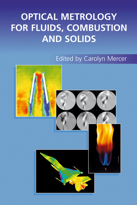 Optical Metrology for Fluids, Combustion and Solids - 