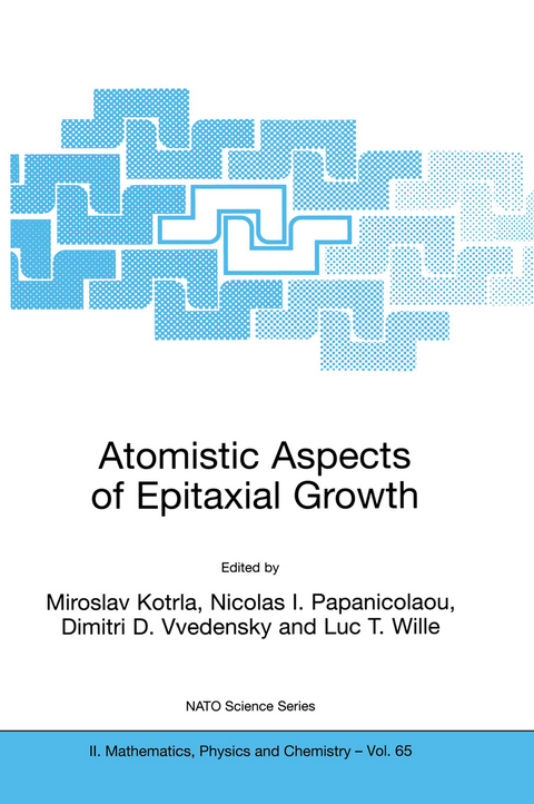 Atomistic Aspects of Epitaxial Growth - 
