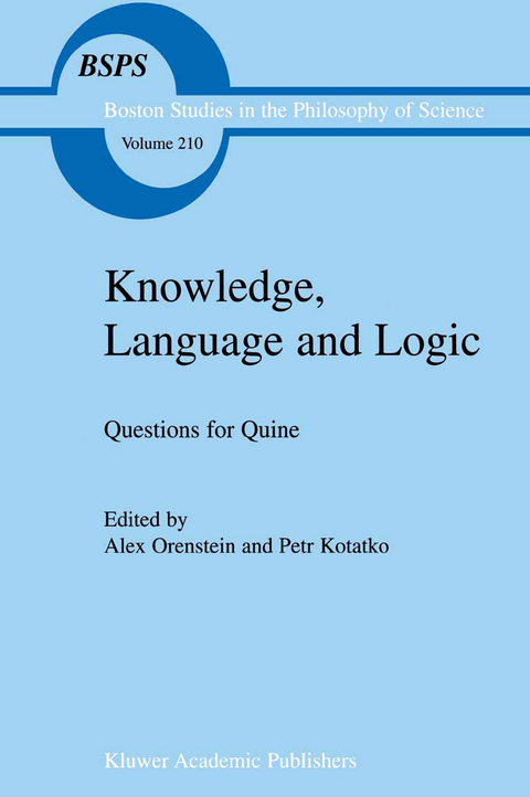 Knowledge, Language and Logic: Questions for Quine - 
