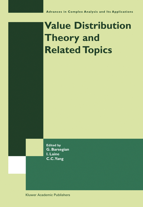 Value Distribution Theory and Related Topics - 