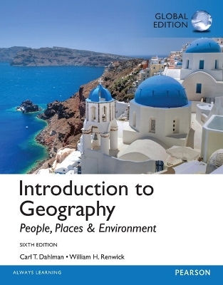 MasteringGeography --Access Card --for Introduction to Geography: People, Places & Environment, Global Edition - William Renwick, Carl Dahlman, Edward Bergman