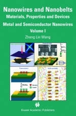 Nanowires and Nanobelts - 