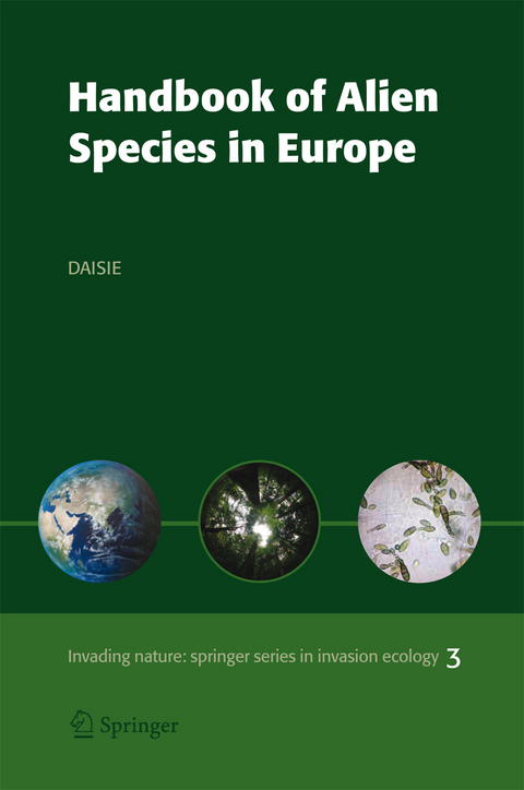 Handbook of Alien Species in Europe -  Delivering Alien Invasive Species Inventories for Europe (DAISIE)