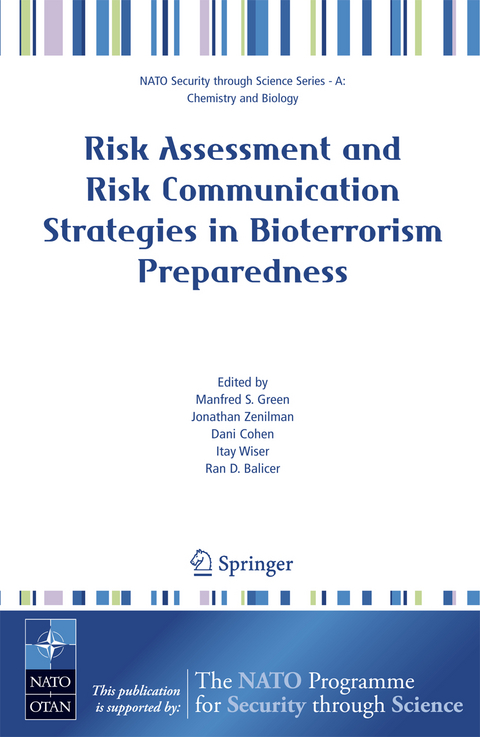 Risk Assessment and Risk Communication Strategies in Bioterrorism Preparedness - 