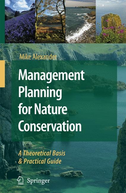 Management Planning for Nature Conservation - Mike Alexander