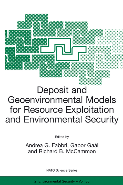 Deposit and Geoenvironmental Models for Resource Exploitation and Environmental Security - 