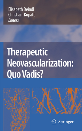 Therapeutic Neovascularization – Quo vadis?