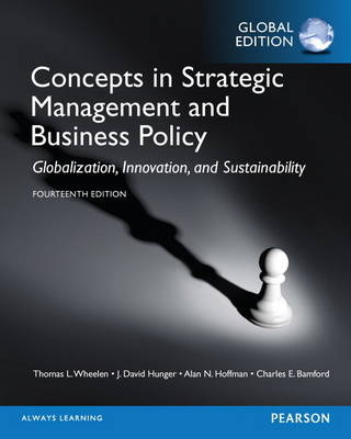 MyManagementLab with Pearson eText--Standalone Access Card--for Strategic Management and Business Policy, Global Edition - Thomas L. Wheelen, J. David Hunger