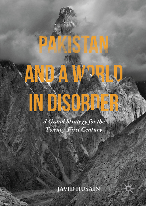Pakistan and a World in Disorder - Javid Husain