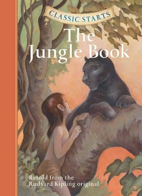 Classic Starts&reg;: The Jungle Book - Rudyard Kipling