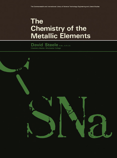 Chemistry of the Metallic Elements -  David J. Steele