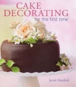 CAKE DECORATING FOR THE FIRST TIME