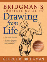 Bridgman's Complete Guide to Drawing From Life - George B. Bridgman